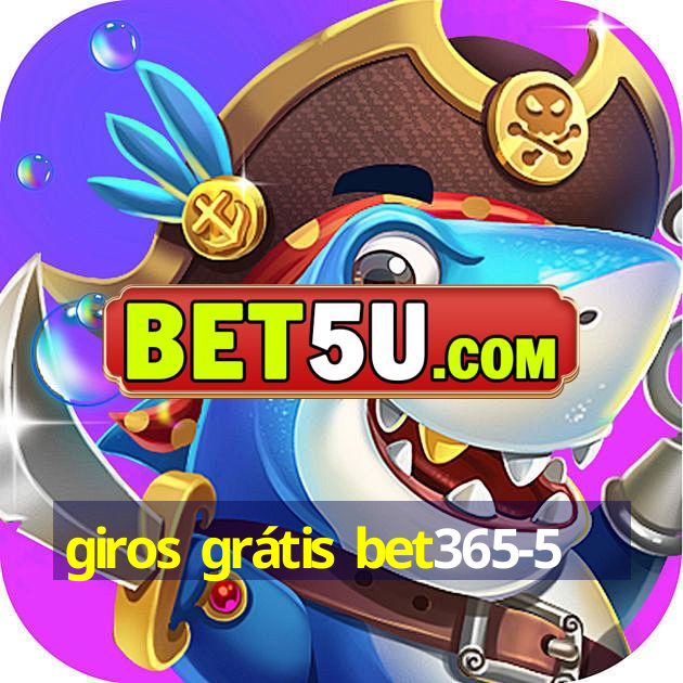 giros grátis bet365